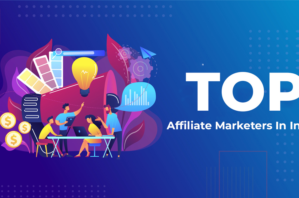 Top Affiliate Marketers In India