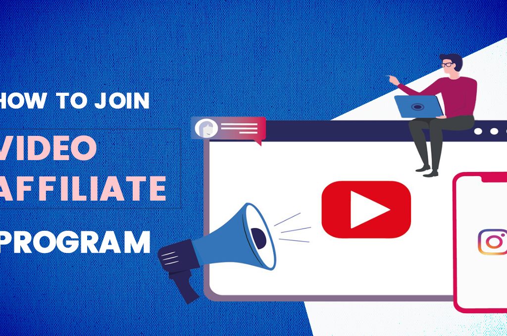 How to Join a Video Affiliate Program