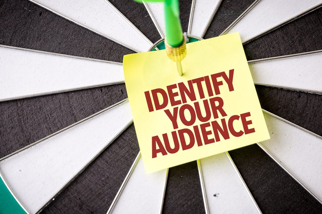 Identify Your Target Audience