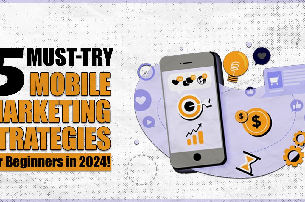 Mobile Marketing Strategies