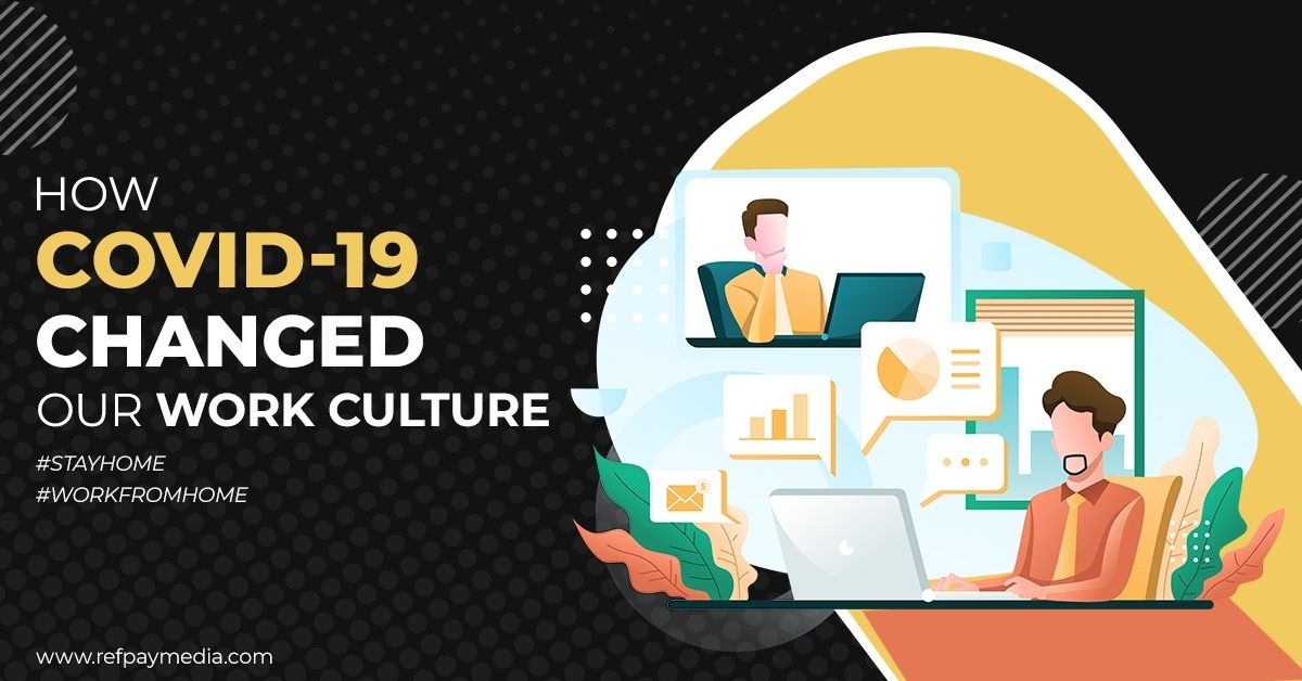 Work Culture After COVID-19